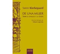 De Una Mujer: Sobre El Consuelo Y La Alegria