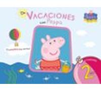 Peppa Pig. Cuaderno de vacaciones . - De vacaciones con Peppa (2 años): (¡con pegatinas muy divertidas!): . (Altea)