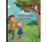 De vacaciones en una granja: Un cuento infantil para niños de 4 a 10 años