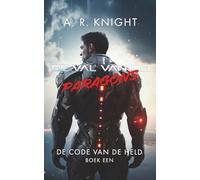 De val van de Paragons (De code van de held)