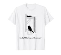 ¿De Verdad? Esa es tu elección de Vida? Meme Divertido de Gato sarcástico Camiseta