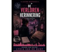 De verloren herinnering: Een internationale mystery thriller vol geheime experimenten, verborgen identiteiten en psychologische spanning (Van Aalten mysteries)