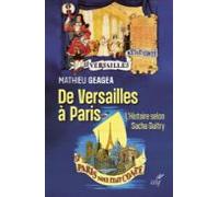 De Versailles A Paris Lhistoire Selon Sacha Guitry (ebook)