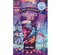 De vervloekte solo (K-pop academy, 2)