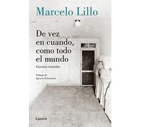 De vez en cuando, como todo el mundo – Cuentos reunidos (Narrativa) – Edition Lumen