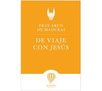 De viaje con Jesús: Siguiendo la luz de Cristo con el evangelio según san Lucas (INSPIRACIONES)