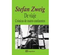 De viaje. Crónicas de cuatro continentes (ZWEIG)