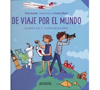 De viaje por el mundo: Cuentos y curiosidades (OCIO Y CONOCIMIENTOS - Ocio y conocimientos)