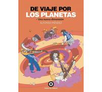 De viaje por Los Planetas | Alfonso Méndez