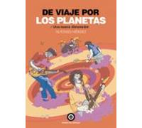 De viaje por Los Planetas: Una nueva dimensión