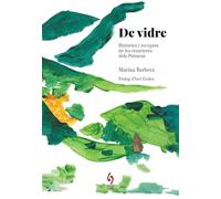 De Vidre: Històries i receptes de les remeieres dels Pirineus: 28 (la Talaia)