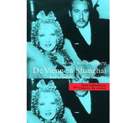 De Vienne A Shanghai. Les Tribulations D'Un Cineaste
