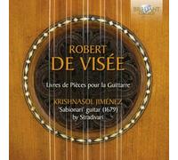 De Visée: Pieces pour la guittarre