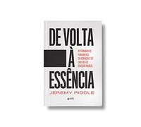 DE VOLTA À ESSêNCIA
