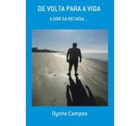 De Volta Para A Vida (ebook)