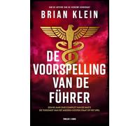 De voorspelling van de Führer: Een 80 jaar oud complot van de nazi's. De toekomst van het midden oosten staat op het spel (Vargas en Hembury, 2)