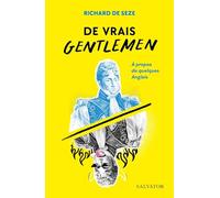 De vrais gentlemen: A propos de quelques Anglais