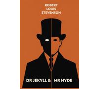 De vreemde geschiedenis van dr. Jekyll en mr. Hyde.: Een zenuwslopende klassieker over de dubbele natuur van de menselijke ziel: 1 (Klassiekers in modern nederlands)