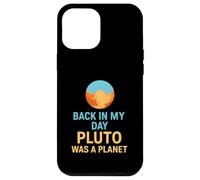 De vuelta en mi día Plutón era un planeta lindo retro astronomía divertido Carcasa para iPhone 12 Pro Max