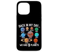 De vuelta en mi día teníamos 9 planetas sistema solar ciencia espacial Carcasa para iPhone 13 Pro Max