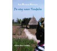 De Weg Naar Tendaba (ebook)