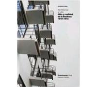 De Weimar A Ulm. Mito Y Realidad De La Bauhaus 1919-1972