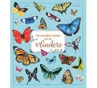 De wondere wereld van de vlinders