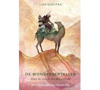 De wonderverteller: over de reizen van Marco Polo