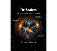 De Zaaiers: De terugkeer van de Goden