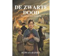 De Zwarte Dood: Een Verhaal Over Overleving