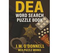 DEA Word Search Puzzle Book: “Explore the Language of Law Enforcement and Narcotics Control”