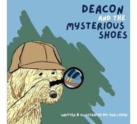 Deacon and the Mysterious Shoes