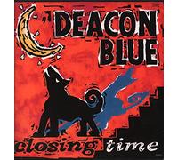 Deacon Blue - Closing Time