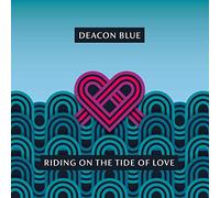 Deacon Blue - ɌΙDΙΝԌ ΟΝ ΤΗΕ ΤΙDΕ ΟҒ ԼΟVΕ (CD Album)
