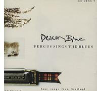 Deacon Blue - Fergus Sings The Blues