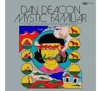 Deacon,Dan - Mystic Familiar [Vinilo]