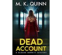 Dead Account: A Sloane Merritt Missing Persons Mystery Book 1 (Sloane Merritt Mystery Series)