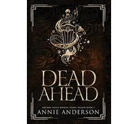 Dead Ahead: Arcane Souls World: 5 (Grave Talker)