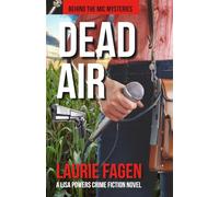 Dead Air: Book #2 in Behind the Mic Mysteries