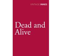 Dead and Alive
