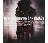 DEAD AND DIVINE - Antimacy