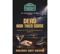 Dead and Then Some