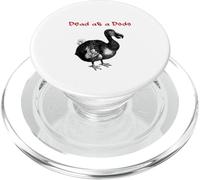 Dead As A Dodo (Refranes Divertidos) (gráfico Minimalista Simple) PopSockets PopGrip para MagSafe