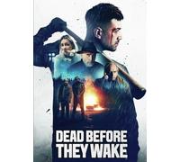 Dead Before They Wake [DVD]