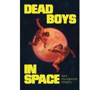 Dead Boys in Space