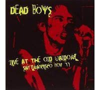 Dead Boys - Live At The Old Waldorf, San Francisco Nov' 77