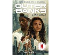 Dead Break: Jay Coles: 2 (Outer Banks, 2)