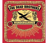 Dead Brothers,the - Wunderkammer