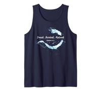 Dead. Buried. Raised - Christian Church Baptism Romans 6:4 Camiseta sin Mangas