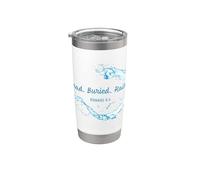 Dead. Buried. Raised - Christian Church Baptism Romans 6:4 Vaso térmico de acero inoxidable de doble pared
